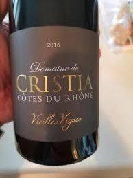 Domaine De Cristia - Vielles Vignes Cotes Du Rhone Grenache 2019